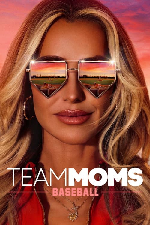 Poster phim Team Moms: Baseball (2026)