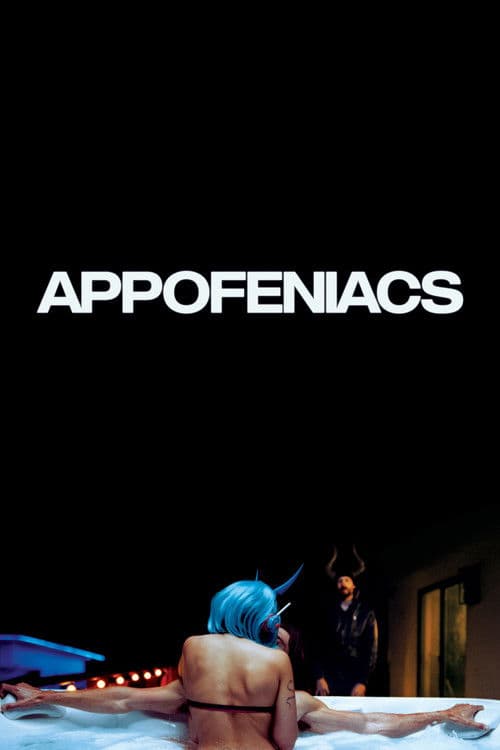 Poster phim Appofeniacs (2026)