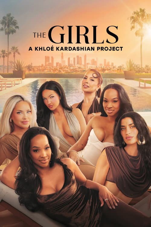 Poster phim The Girls: A Khloé Kardashian Project (2026)
