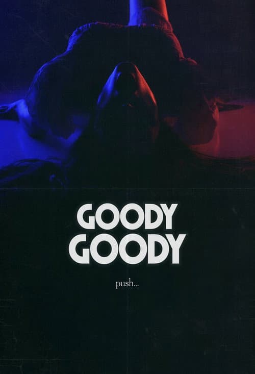 Poster phim Goody Goody (2026)