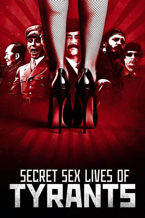 Poster phim Secret Sex Lives of Tyrants