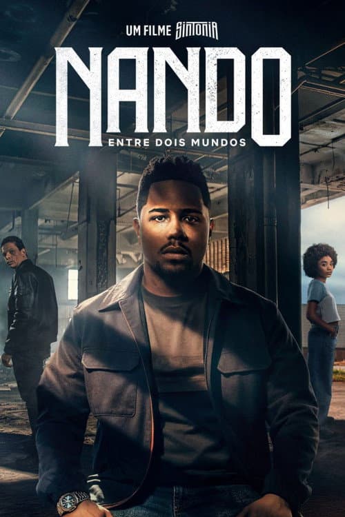 Poster phim Nando Between Two Worlds - A Sintonia Film (2026)