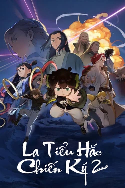 Poster phim La Tiểu Hắc chiến ký 2 (2025)