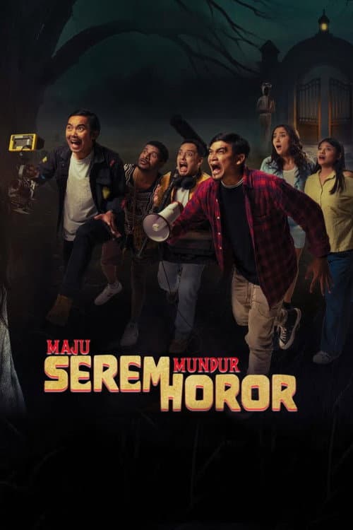 Poster phim Maju Serem Mundur Horor (2025)