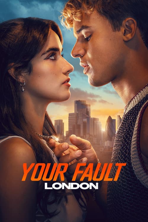 Poster phim Your Fault: London (2026)