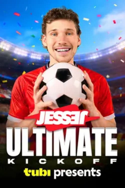 Poster phim Jesser's Ultimate Kickoff (2026)