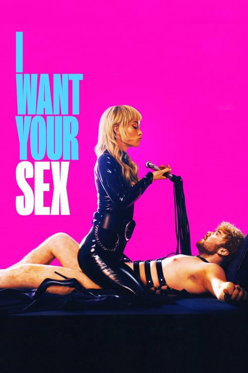 Poster phim I Want Your Sex (2026)