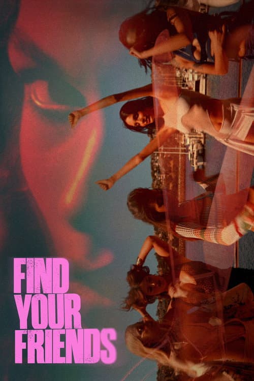 Poster phim Find Your Friends (2025)