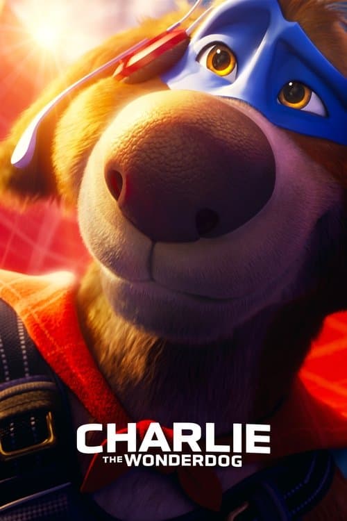 Poster phim Charlie the Wonderdog (2025)