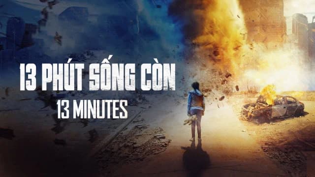 Backdrop phim 13 Phút Sống Còn