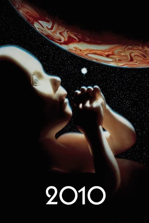 Poster phim 2010- The Year We Make Contact (1984)