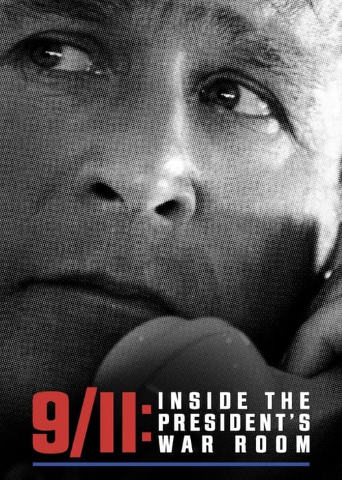 Poster phim 9/11: Inside the President's War Room (2021)