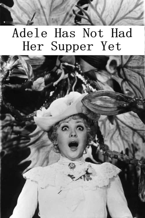 Poster phim Adele Hasn't Had Her Dinner Yet (1978)