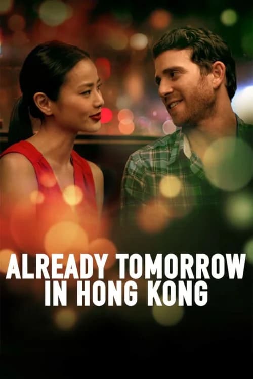 Poster phim Already Tomorrow in Hong Kong (2016)