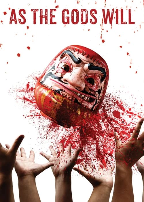 Poster phim As the Gods Will (2014)
