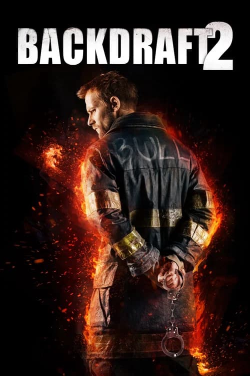Poster phim Backdraft 2 (2019)