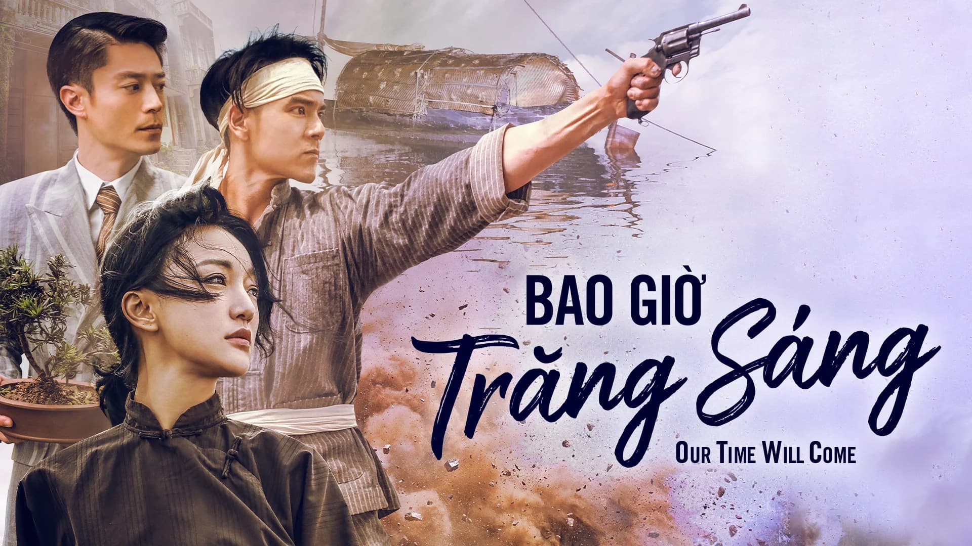 Backdrop phim Bao Giờ Trăng Sáng