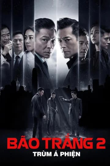 Poster phim Bão Trắng 2: Trùm Á Phiện (2019)