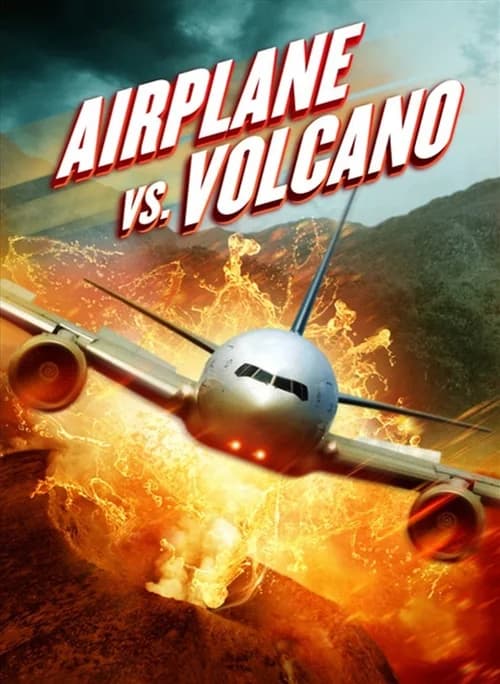 Poster phim Bay Vào Núi Lửa (2014)