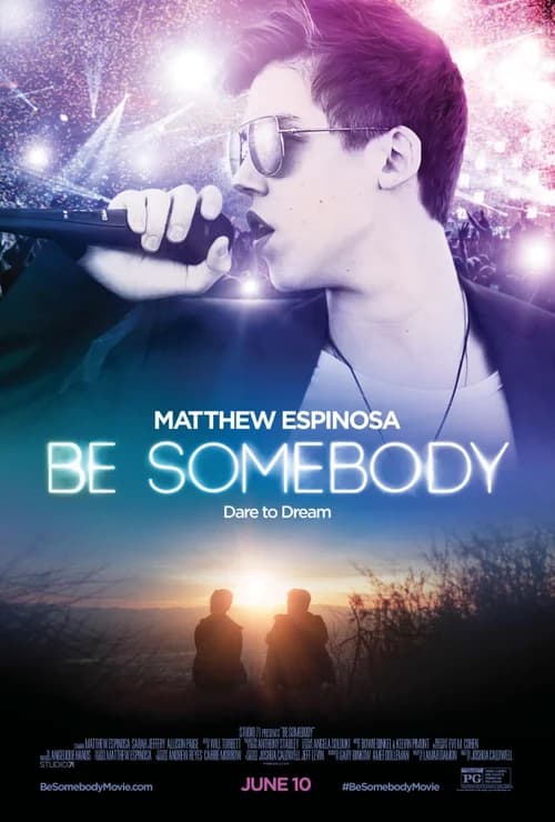 Poster phim Be Somebody (2016)
