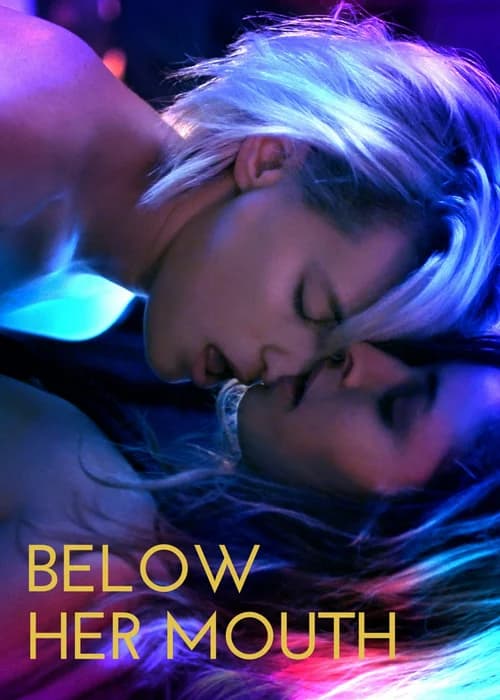 Poster phim Below Her Mouth (2017)