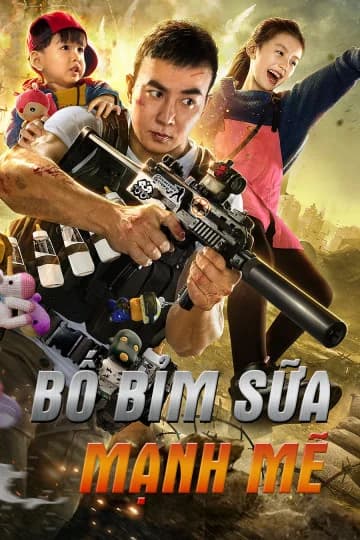 Poster phim Bố Bỉm Sữa Mạnh Mẽ (2020)