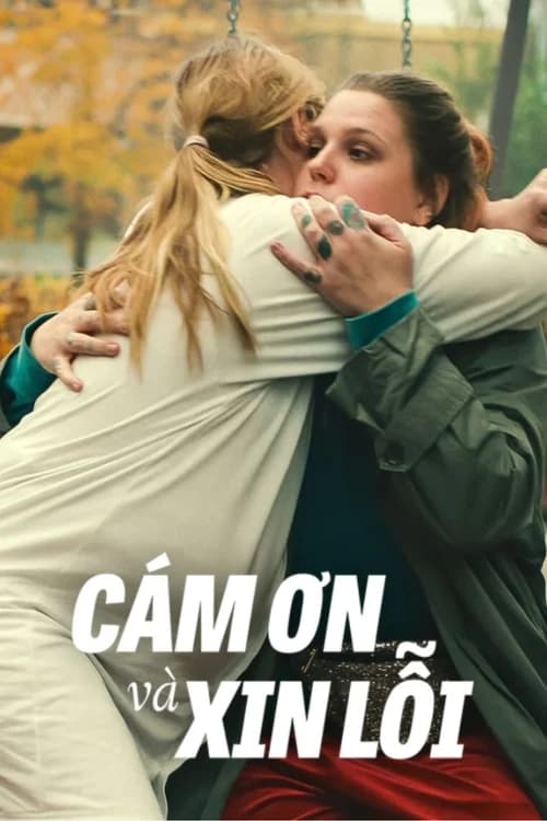Poster phim Cám Ơn Và Xin Lỗi (2023)
