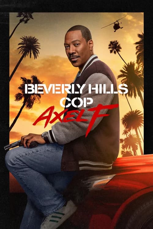 Poster phim Cảnh sát Beverly Hills: Axel F (2024)