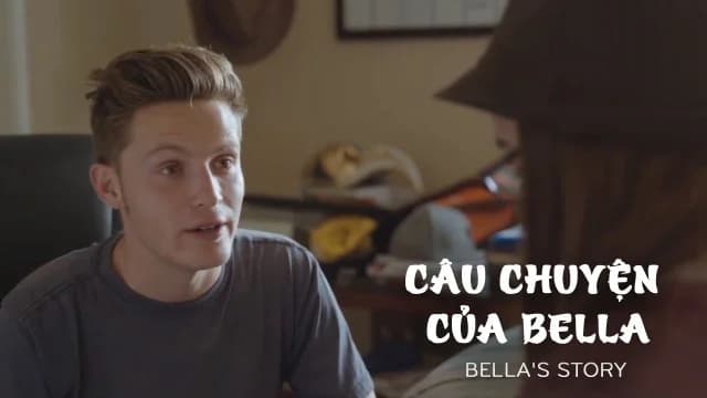 Backdrop phim Câu Chuyện Của Bella