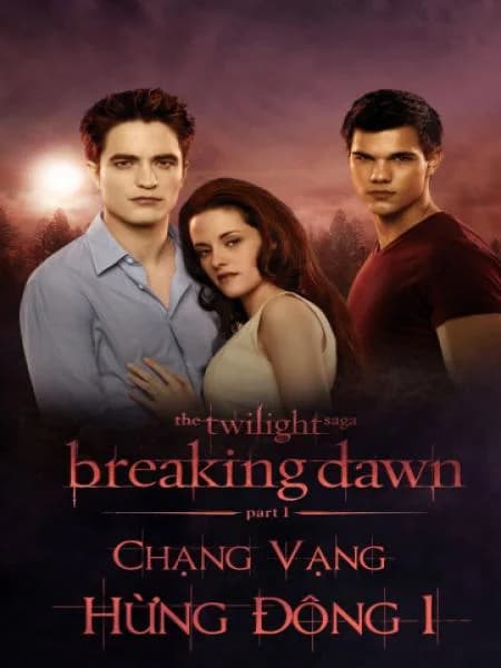 Poster phim Chạng vạng: Hừng đông: Phần 1 (2011)