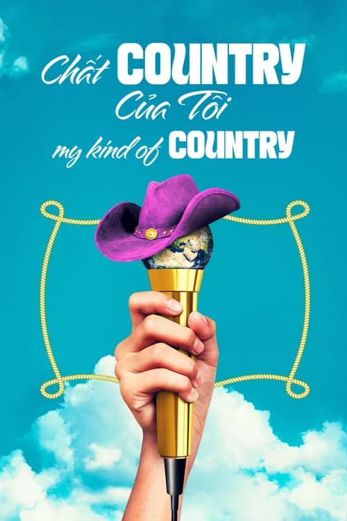 Poster phim Chất Country Của Tôi (2023)