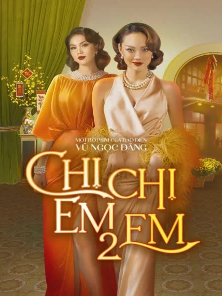 Poster phim Chị Chị Em Em 2 (2023)