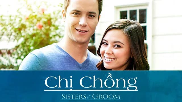 Backdrop phim Chị Chồng