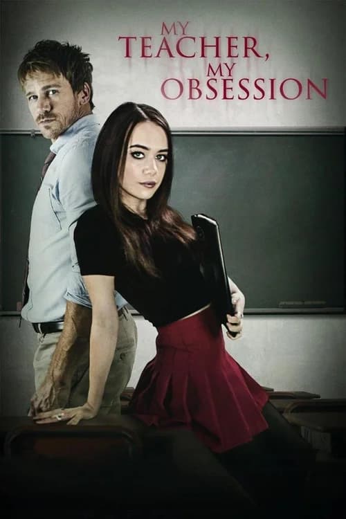 Poster phim Cô giáo của tôi, nỗi ám ảnh của tôi (2018)