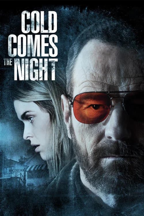 Poster phim Cold Comes the Night (2013)