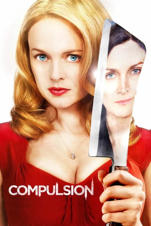 Poster phim Compulsion (2013)