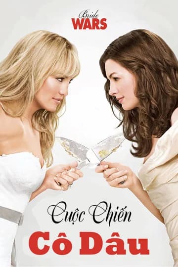 Poster phim Cuộc Chiến Cô Dâu (2009)