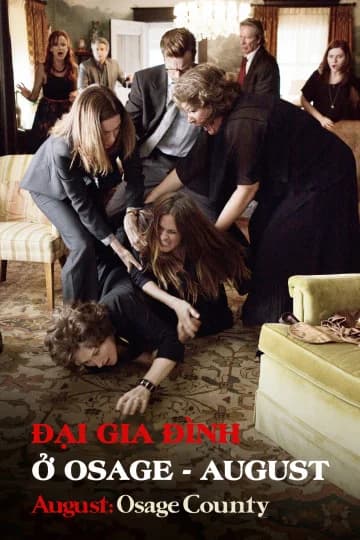 Poster phim Đại Gia Đình Ở Osage (2013)