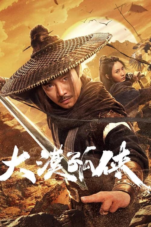 Poster phim Đại Mạc Cô Hiệp (2025)