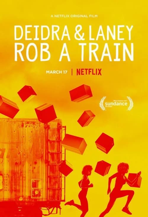 Poster phim Deidra và Laney cướp tàu (2017)