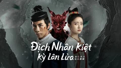 Backdrop phim Địch Nhân Kiệt: Kỳ Lân Lửa
