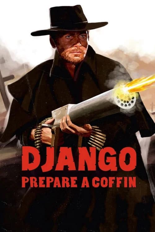 Poster phim Django, Prepare a Coffin (1968)