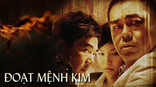 Backdrop phim Đoạt Mệnh Kim