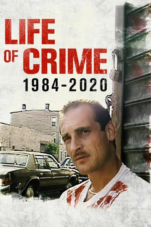 Poster phim Đời Tội Phạm 1984-2020 (2021)