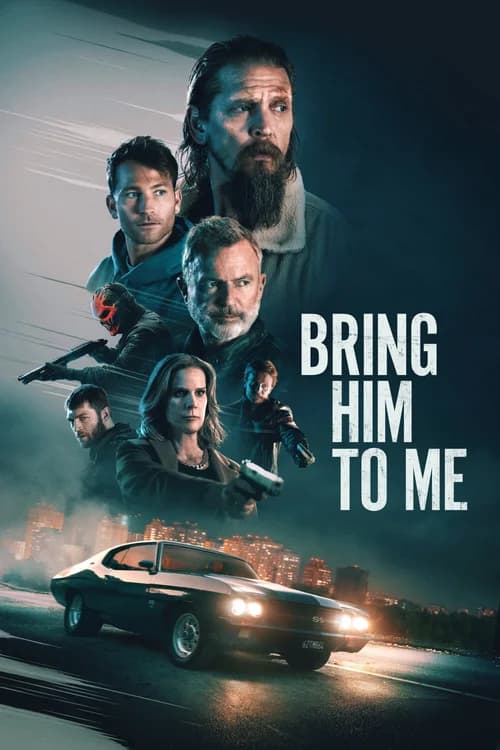 Poster phim Đưa Hắn Tới Đây (2023)