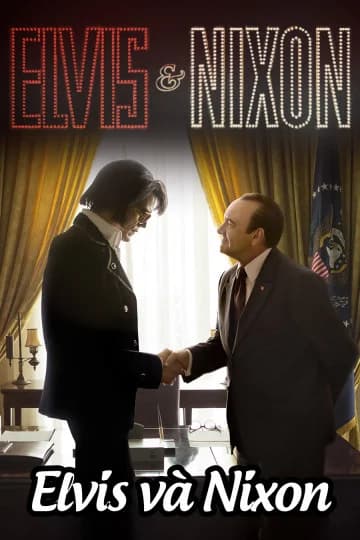Poster phim Elvis và Nixon (2016)