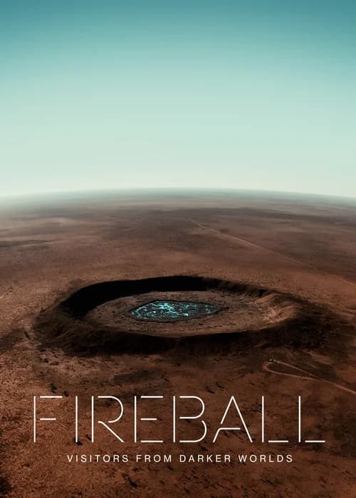 Poster phim Fireball: Visitors from Darker Worlds (2020)
