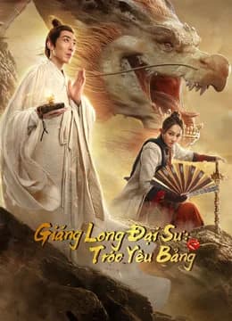 Poster phim Giáng Long Đại Sư: Tróc Yêu Bảng (2020)