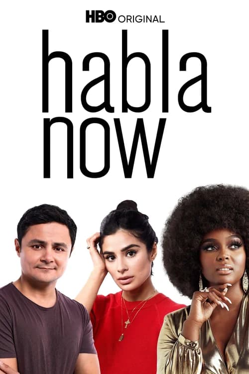 Poster phim Habla Now - Hãy Chia Sẻ Ngay (2020)