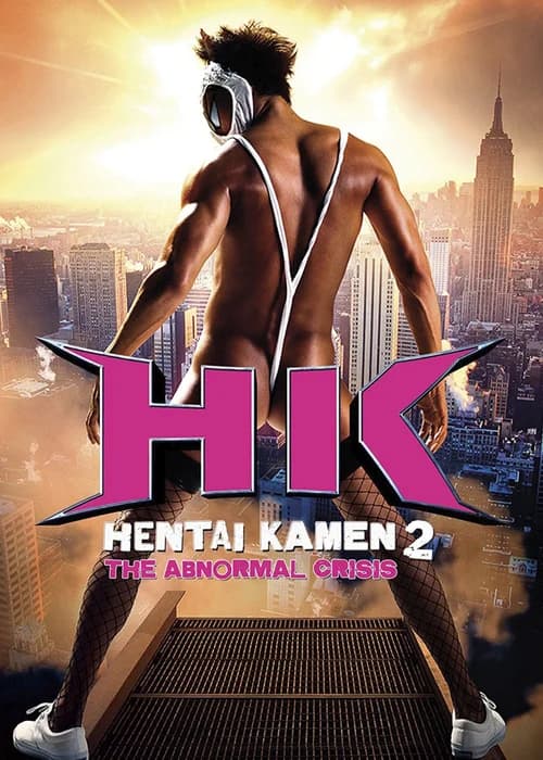Poster phim Hentai Kamen: The Abnormal Crisis (2016)